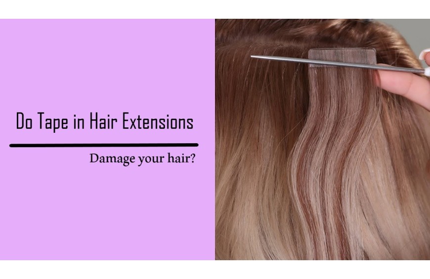 Tape Hair Extensions Damage